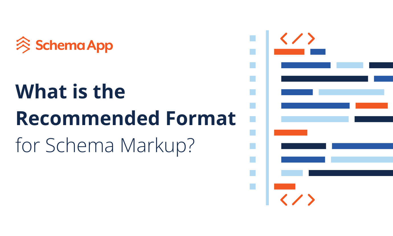 Recommended Format for Schema Markup | Schema App Solutions