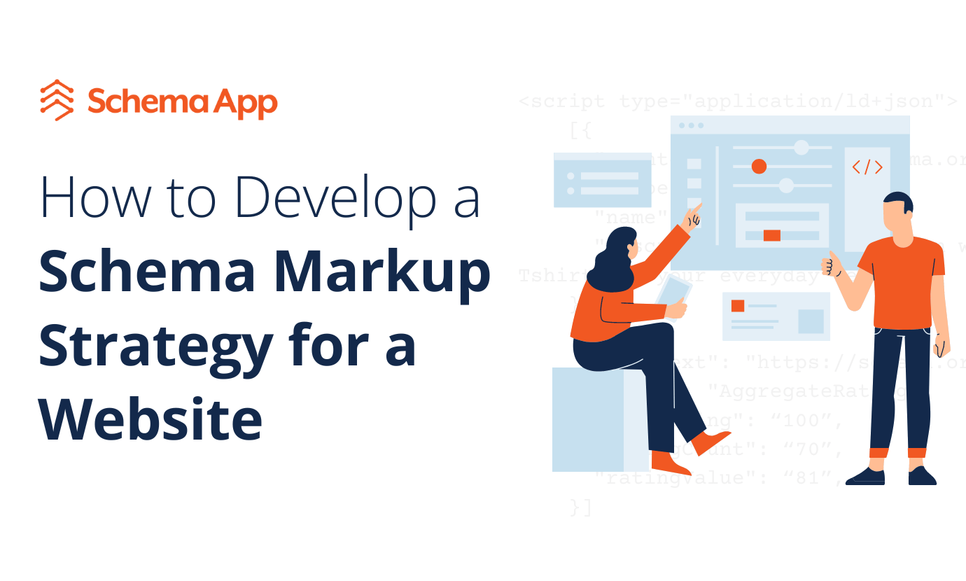 How to Develop a Schema Markup Strategy for Your Website